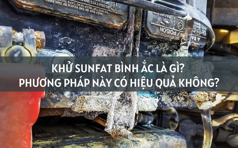 Hướng Dẫn Chi Tiết Cách Khử Sulfat (Desulfation) Cho Bình Ắc Quy Xe Nâng Điện