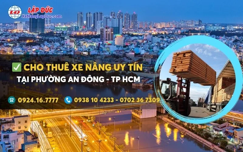 Cho thuê xe nâng điện tại Phường An Đông giá rẻ ✔️⭐️