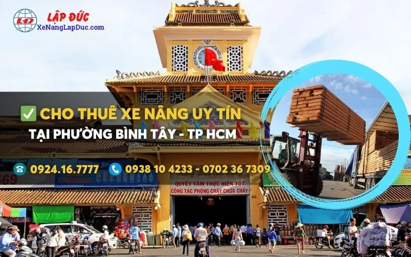 Cho thuê xe nâng điện tại Phường Bình Tây giá rẻ ✔️⭐️