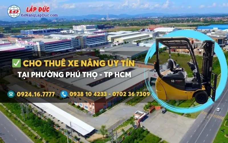 Cho thuê xe nâng điện tại Phường Phú Thọ giá rẻ ✔️⭐️