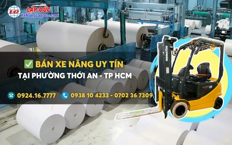 Bán xe nâng Phường Thới An Uy Tín giá rẻ ✔️⭐️
