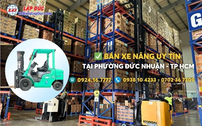 Bán xe nâng Phường Đức Nhuận Uy Tín giá rẻ ✔️⭐️