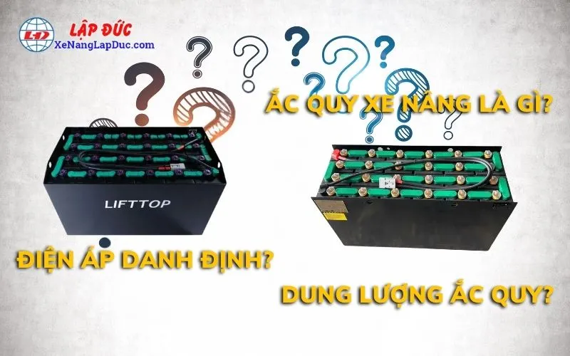ĐIỆN ÁP DANH ĐỊNH? VÀ DUNG LƯỢNG ẮC QUY XE NÂNG - Ý NGHĨA VÀ CÁCH XÁC ĐỊNH